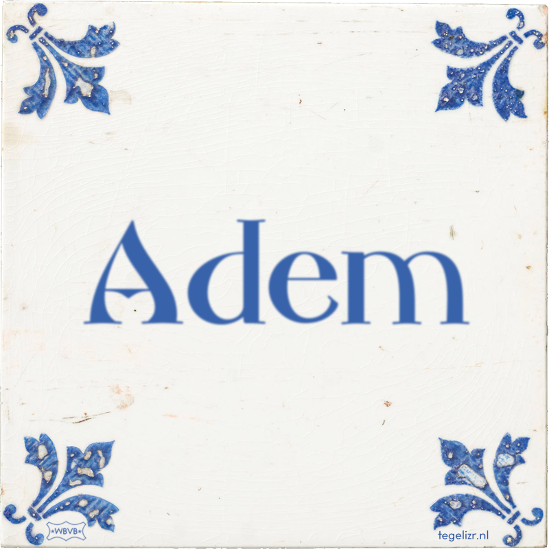 Adem - Online tegeltjes bakken