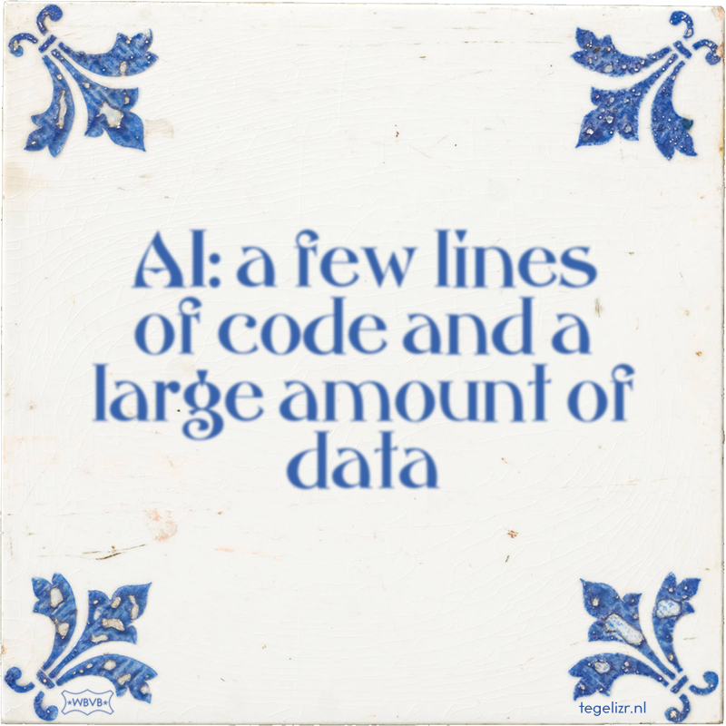 AI: a few lines of code and a large amount of data - Online tegeltjes bakken
