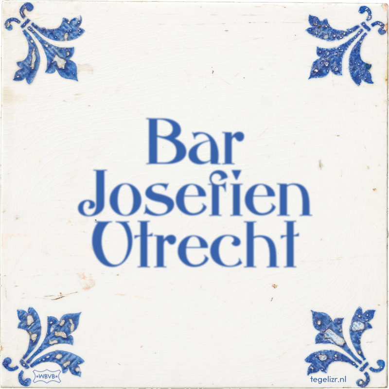 Bar Josefien Utrecht - Online tegeltjes bakken