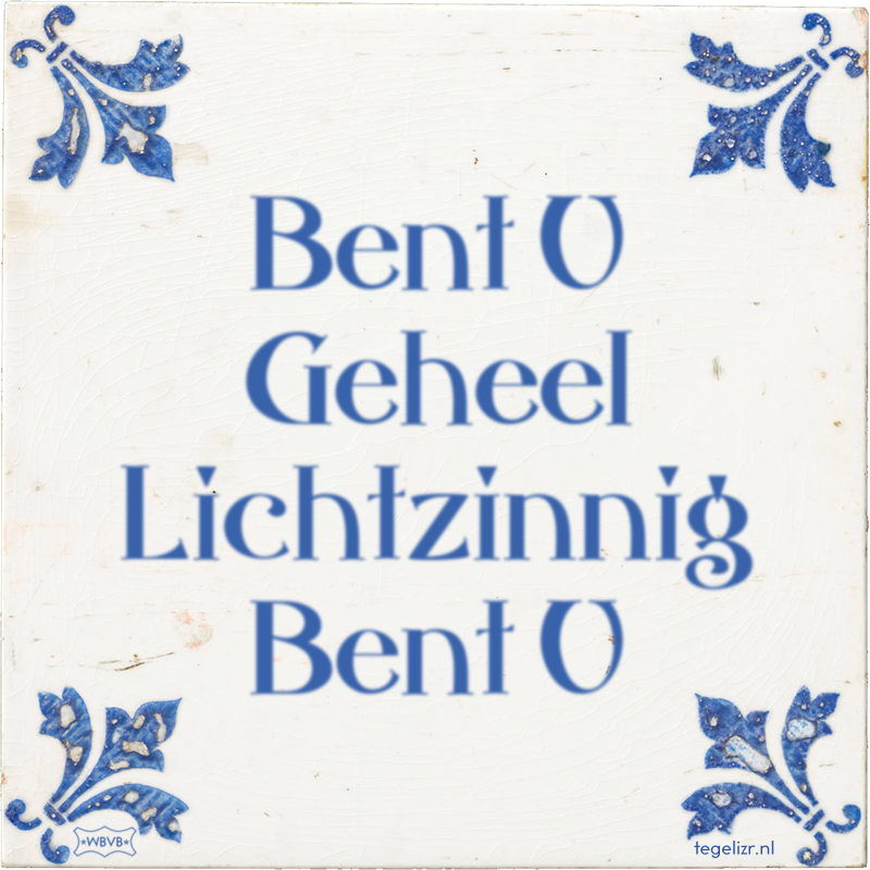 Bent U Geheel Lichtzinnig Bent U - Online tegeltjes bakken