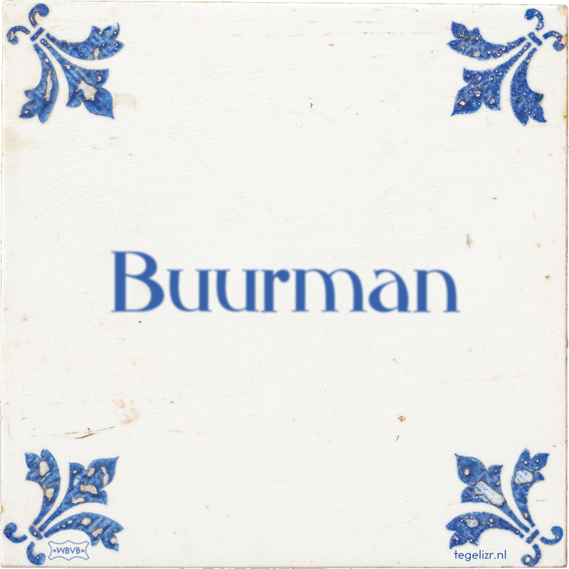 Buurman - Online tegeltjes bakken
