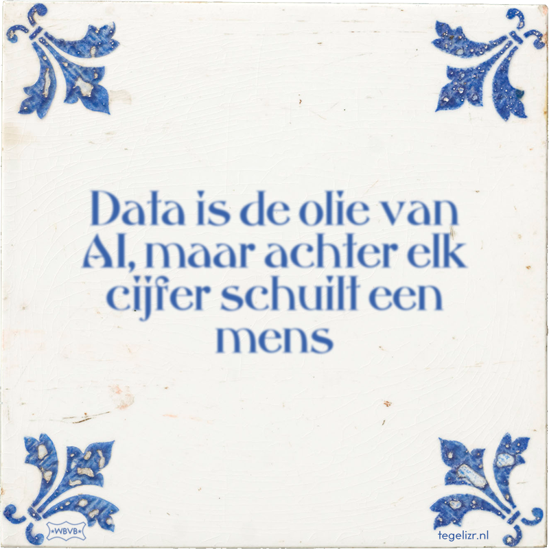 Data is de olie van AI, maar achter elk cijfer schuilt een mens - Online tegeltjes bakken