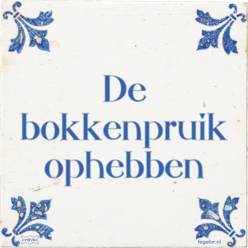 De bokkenpruik ophebben - Online tegeltjes bakken
