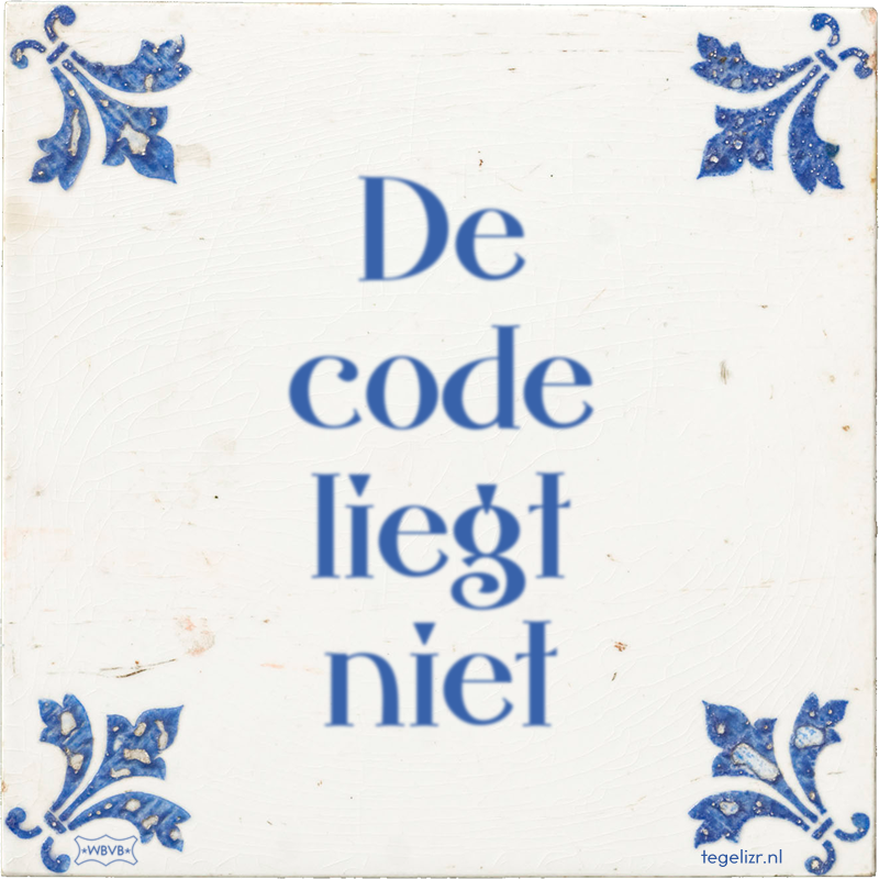 De code liegt niet - Online tegeltjes bakken