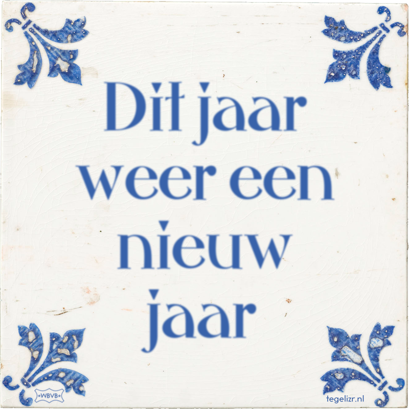 Dit jaar weer een nieuw jaar - Online tegeltjes bakken