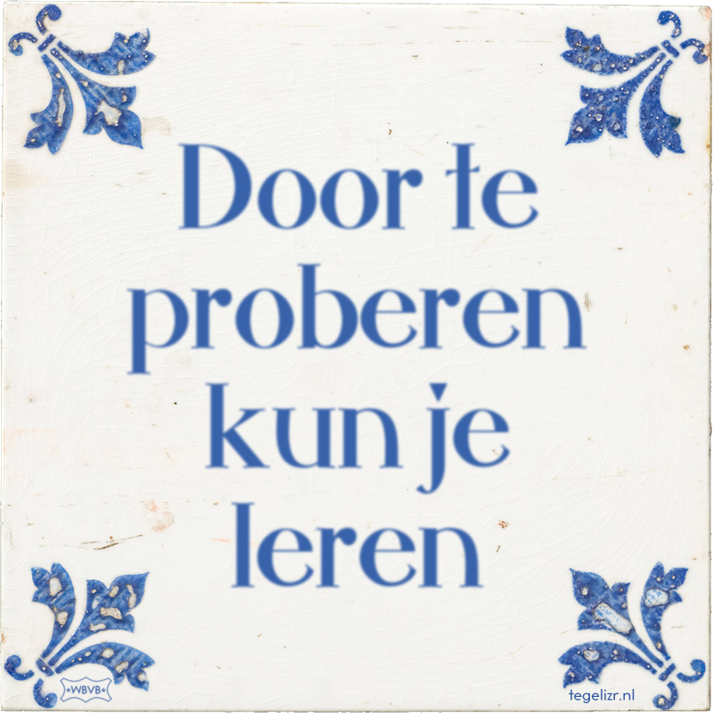 Door te proberen kun je leren - Online tegeltjes bakken