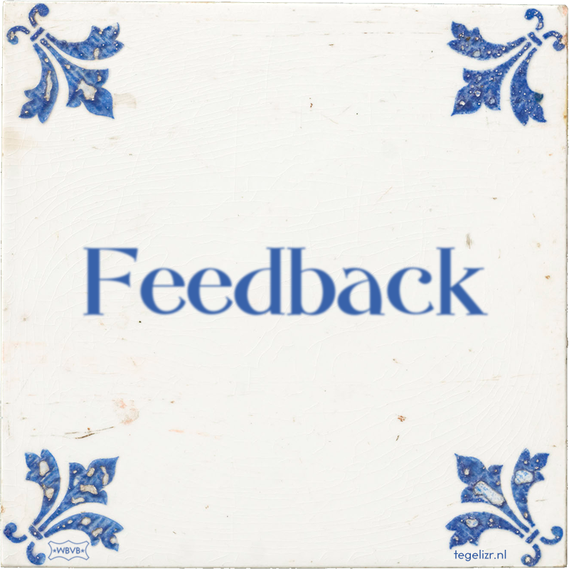 Feedback - Online tegeltjes bakken