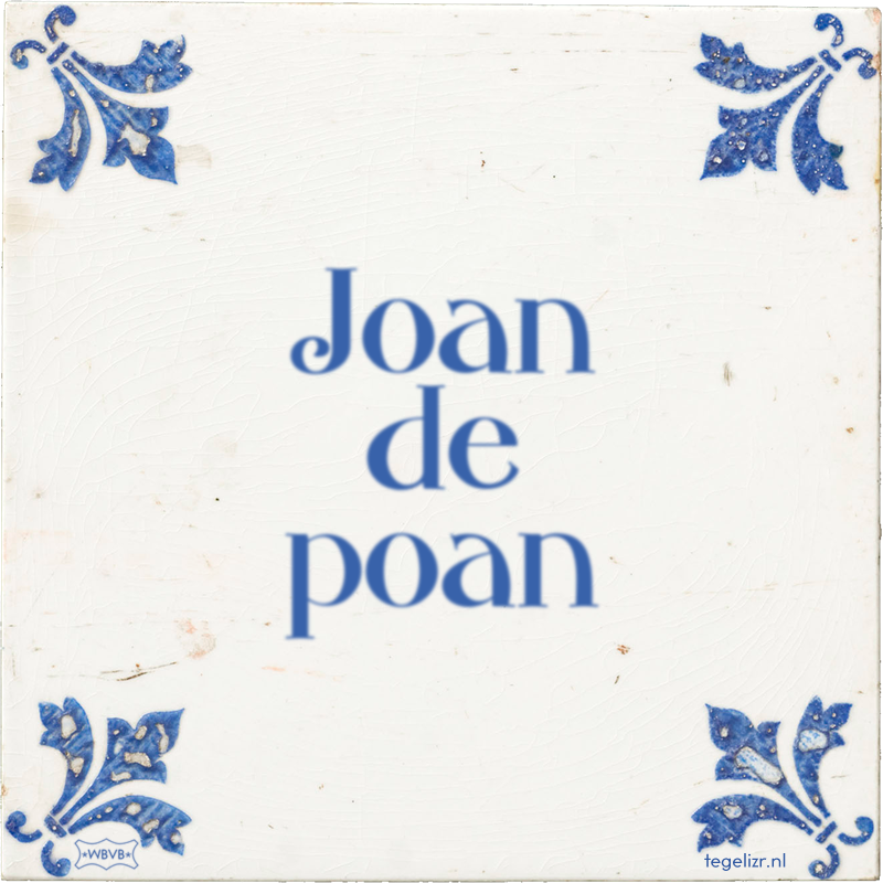 Joan de poan - Online tegeltjes bakken