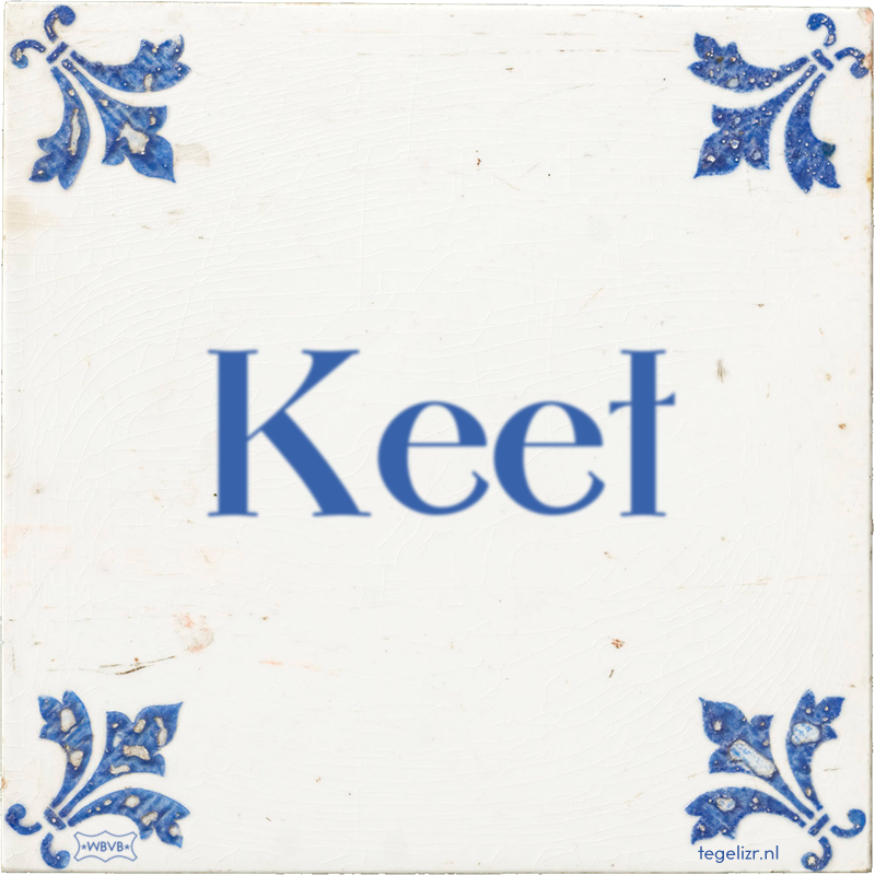 Keet - Online tegeltjes bakken