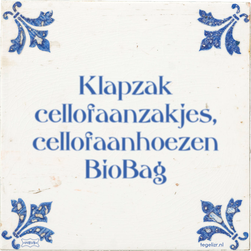 Klapzak cellofaanzakjes, cellofaanhoezen BioBag - Online tegeltjes bakken