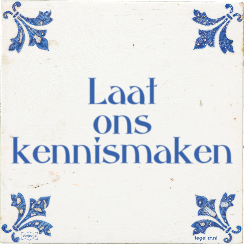 Laat ons kennismaken - Online tegeltjes bakken