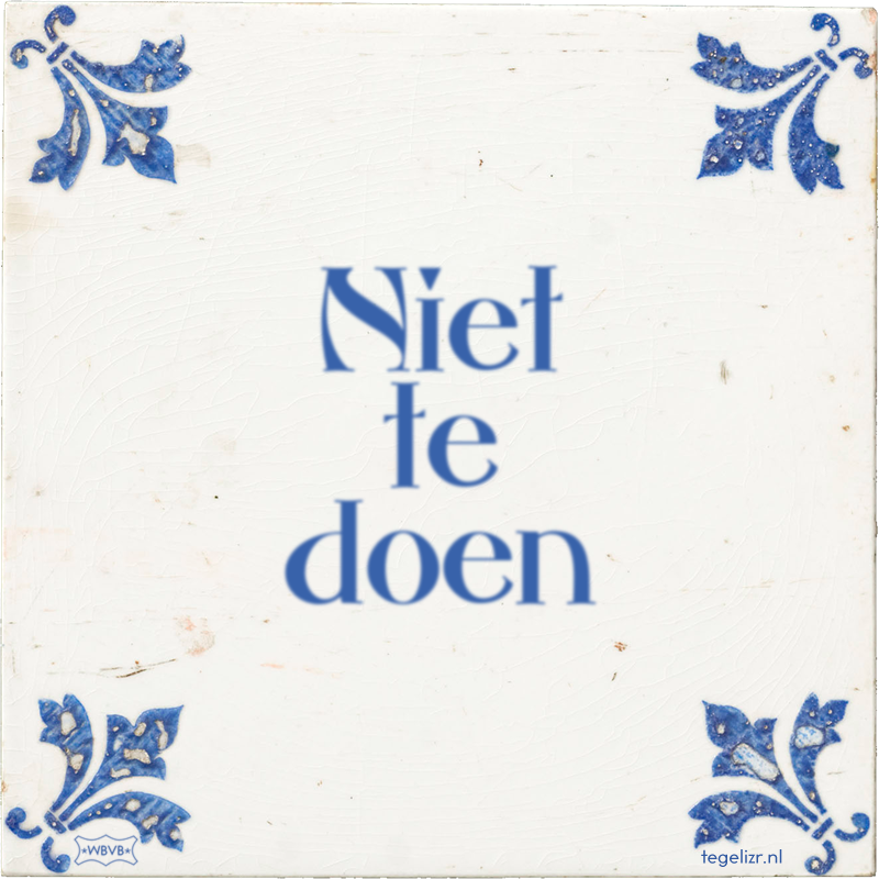 Niet te doen - Online tegeltjes bakken
