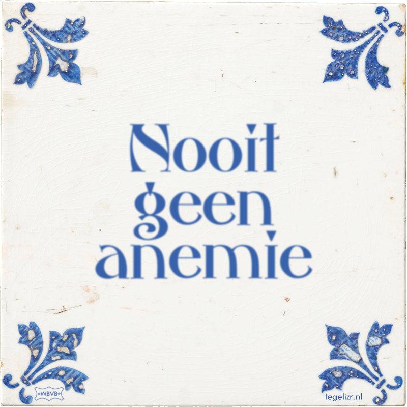 Nooit geen anemie - Online tegeltjes bakken