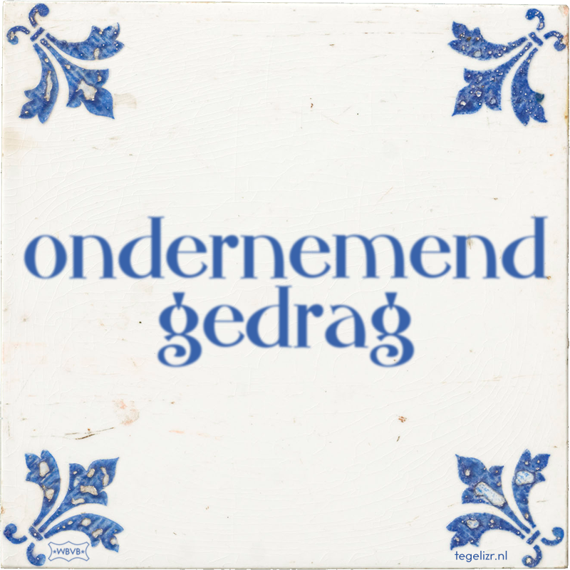 ondernemend gedrag - Online tegeltjes bakken