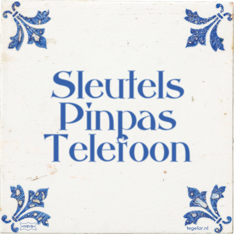 Sleutels Pinpas Telefoon - Online tegeltjes bakken