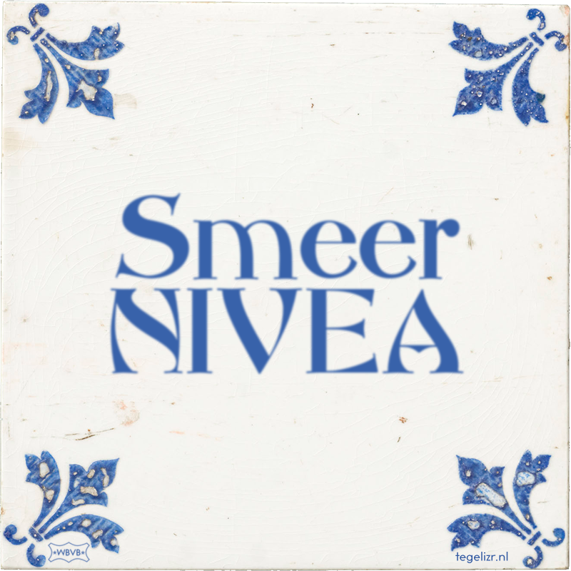 Smeer NIVEA - Online tegeltjes bakken