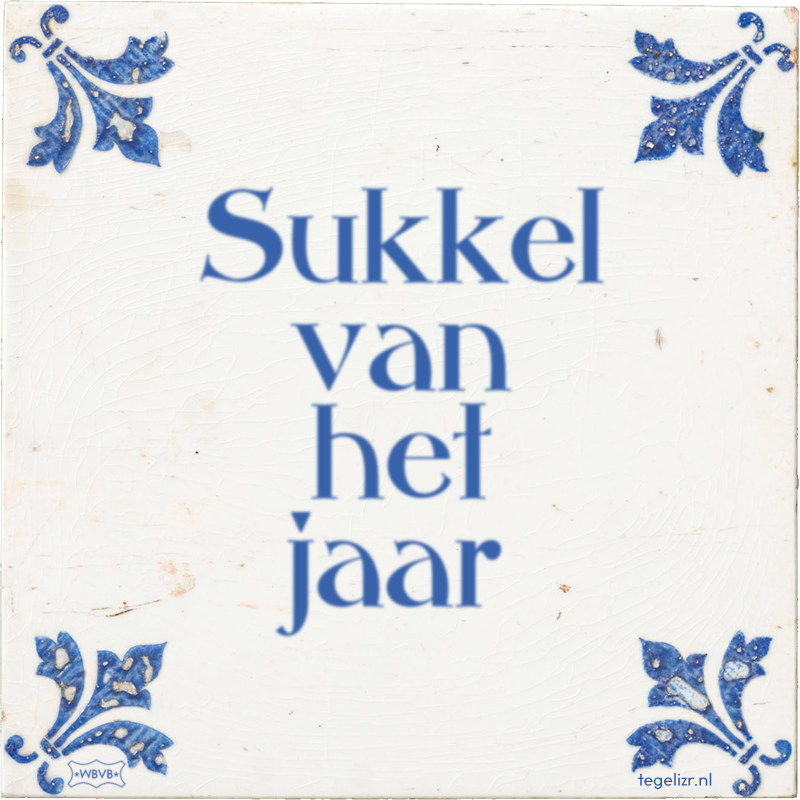 Sukkel van het jaar - Online tegeltjes bakken