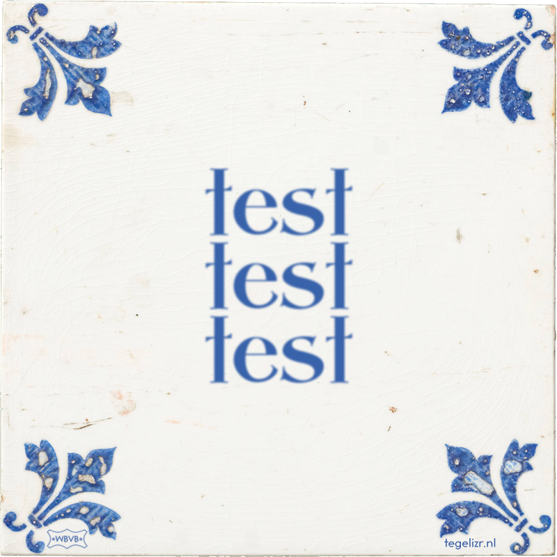 test test test - Online tegeltjes bakken