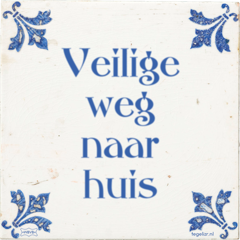 Veilige weg naar huis - Online tegeltjes bakken