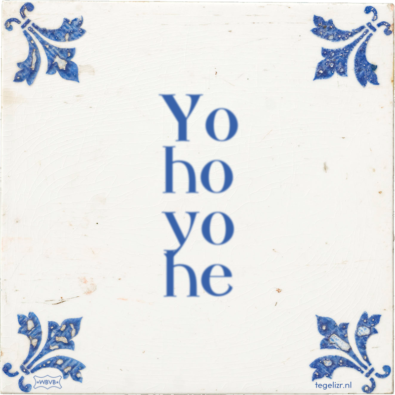 Yo ho yo he - Online tegeltjes bakken