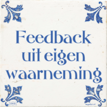 Feedback uit eigen waarneming - 25 keer bekeken