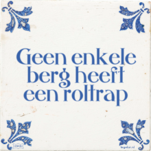 Geen enkele berg heeft een roltrap - 44 keer bekeken