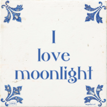 I love moonlight - 58 keer bekeken