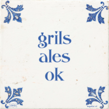 grils ales ok - 40 keer bekeken