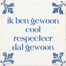 ik ben gewoon cool respecteer dat gewoon - 3 keer bekeken