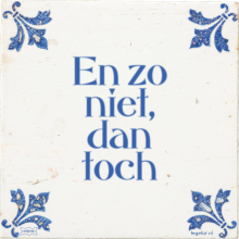 En zo niet, dan toch - 6 keer bekeken