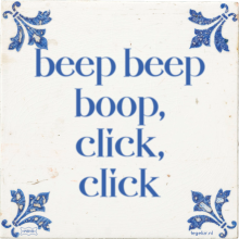 beep beep boop, click, click - 1 keer bekeken