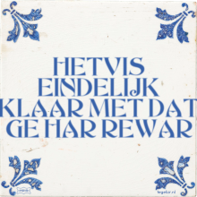 HETVIS EINDELIJK KLAAR MET DAT GE HAR REWAR - 43 keer bekeken