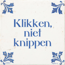 Klikken, niet knippen - 93 keer bekeken