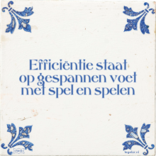 Efficiëntie staat op gespannen voet met spel en spelen - 34 keer bekeken
