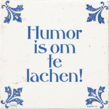 Humor is om te lachen! - 31 keer bekeken