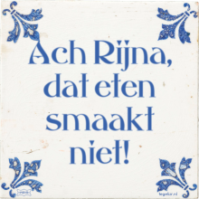 Ach Rijna, dat eten smaakt niet! - 1 keer bekeken