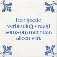 Een goede verbinding vraagt soms om meer dan alleen wifi. - 82 keer bekeken