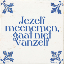 Jezelf meenemen, gaat niet vanzelf - 74 keer bekeken