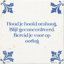 Houd je hoofd omhoog. Blijf geconcentreerd. Bereid je voor op oorlog - 6 keer bekeken