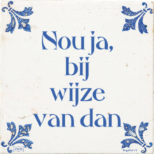 Nou ja, bij wijze van dan - 7 keer bekeken
