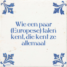 Wie een paar (Europese) talen kent, die kent ze allemaal - 5 keer bekeken
