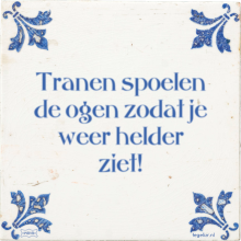 Tranen spoelen de ogen zodat je weer helder ziet! - 9 keer bekeken
