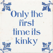 Only the first time its kinky - 5 keer bekeken