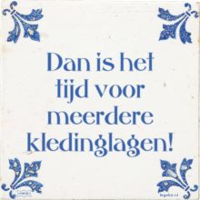Dan is het tijd voor meerdere kledinglagen! - 5 keer bekeken