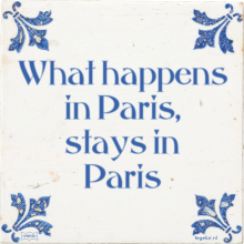 What happens in Paris, stays in Paris - 5 keer bekeken