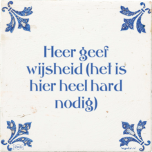 Heer geef wijsheid (het is hier heel hard nodig) - 13 keer bekeken