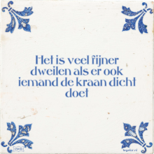 Het is veel fijner dweilen als er ook iemand de kraan dicht doet - 3 keer bekeken