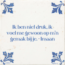 Ik ben niet druk, ik voel me gewoon op m'n gemak bij je. - Imaan - 3 keer bekeken